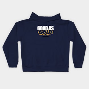 Good As Gold Streetwear Kids Hoodie